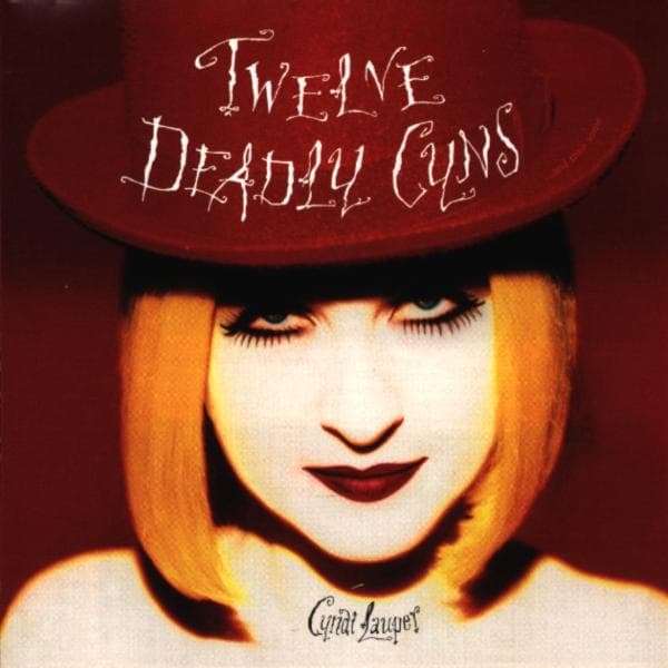 Cyndi Lauper - Twelve Deadly Cyns...And Then