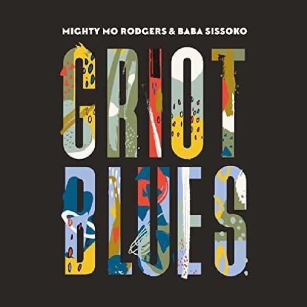 Mo Rodgers & Baba Sissoko - Griot Blues (CD)