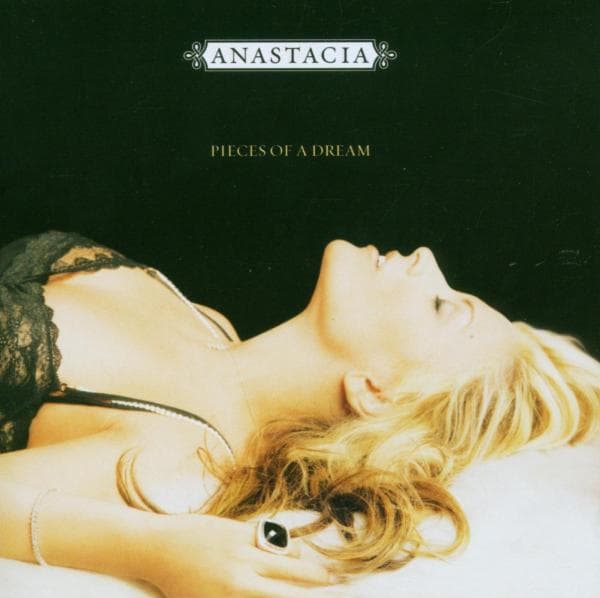 Anastacia - Pieces Of A Dream