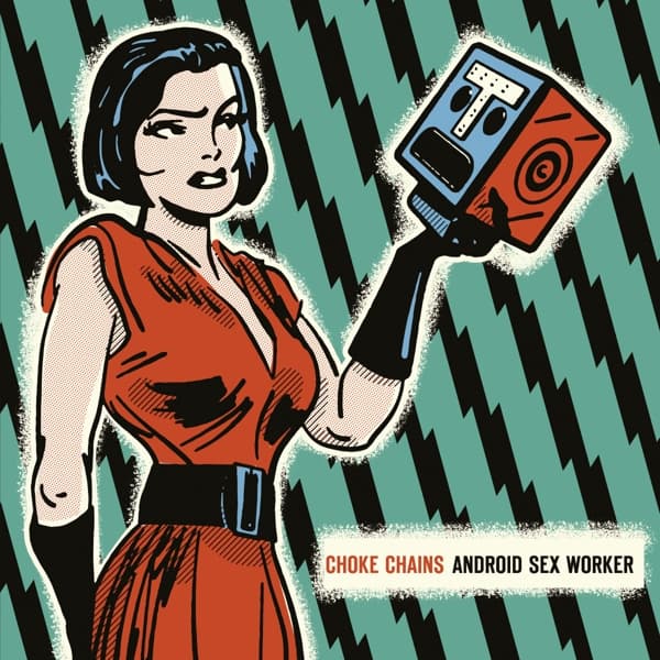 Choke Chains - Android Sex Worker (LP)