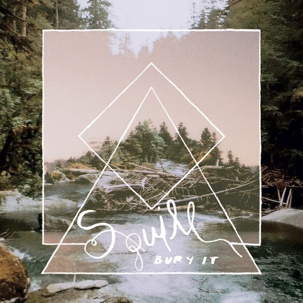 Squill - Bury It (LP)