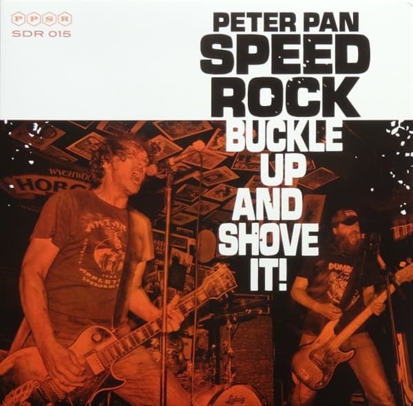 Peter Pan Speedrock - Buckle Up And Shove It! (LP) (Limited Edition) (Coloured Vinyl)
