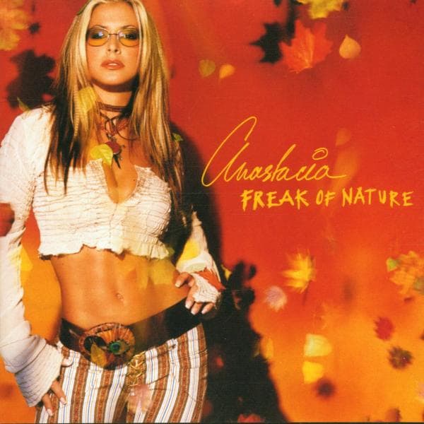 Anastacia - Freak Of Nature