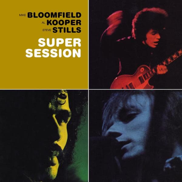 Mike Bloomfield, Al Kooper, Steve Stills - Super Session (CD)