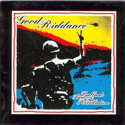 Good Riddance - Ballads From The Revolution (LP)