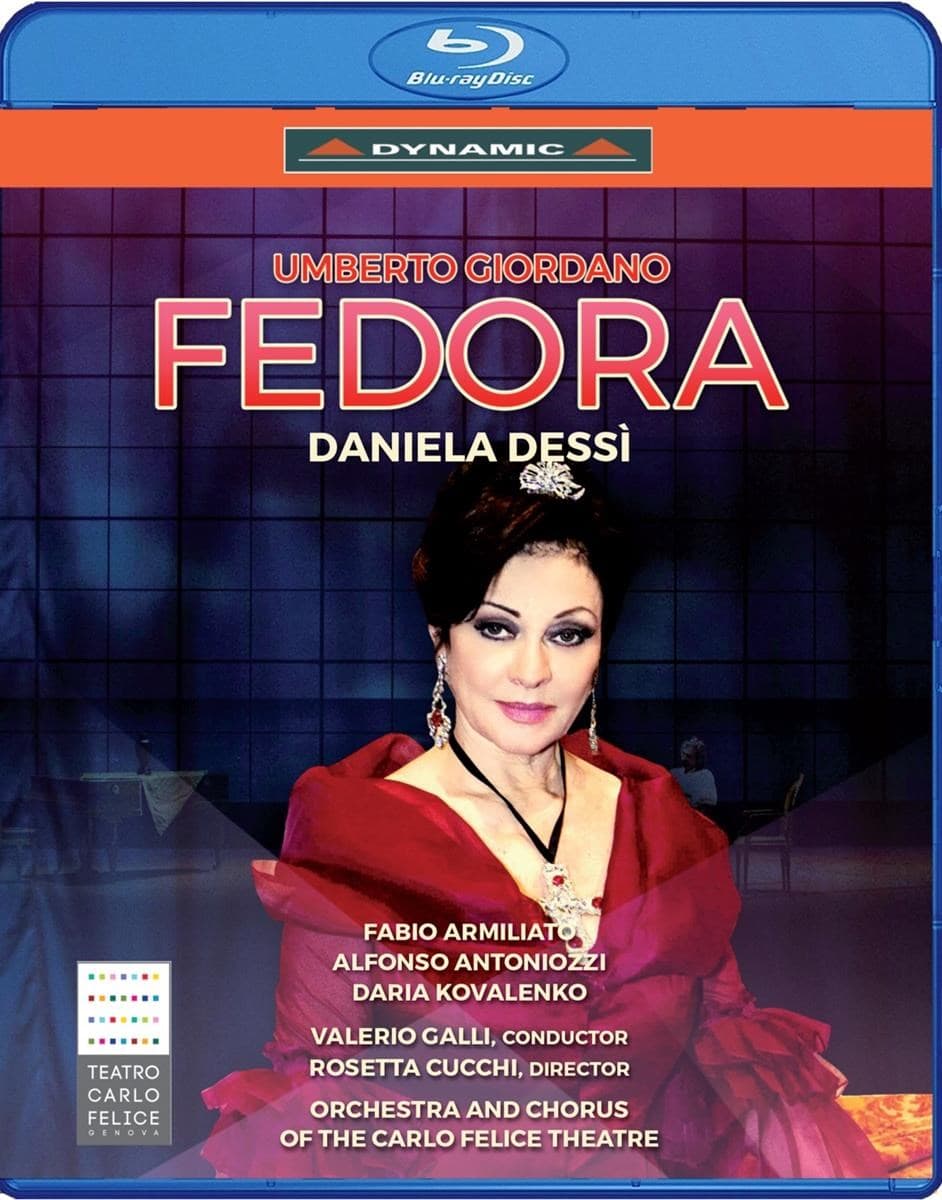 Daniela Dessi, Fabio Armiliato & Orchestra And Chorus Of The Carlo Felice Theatre - Giordano: Fedora (Blu-ray)