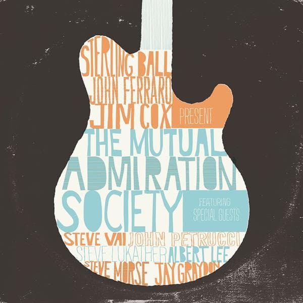 Sterling Ball, John Ferraro, Jim Cox - The Mutual Admiration Society (CD)