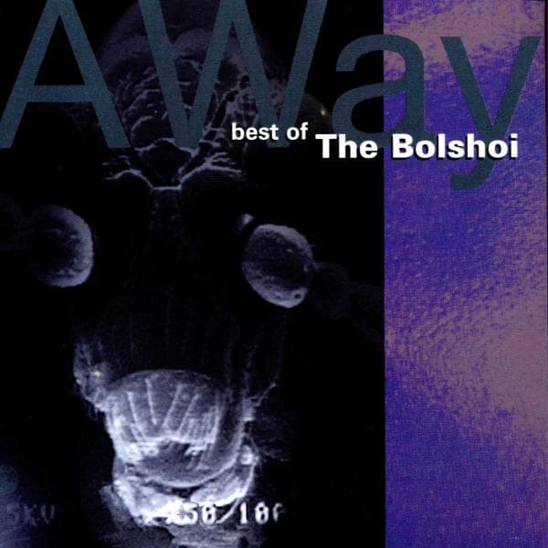 Bolshoi - Away (Best Of) (CD)