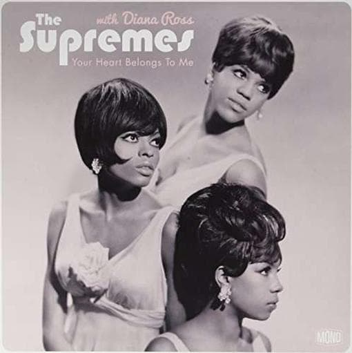 Supremes With Diana Ross - Your Heart Belongs To Me