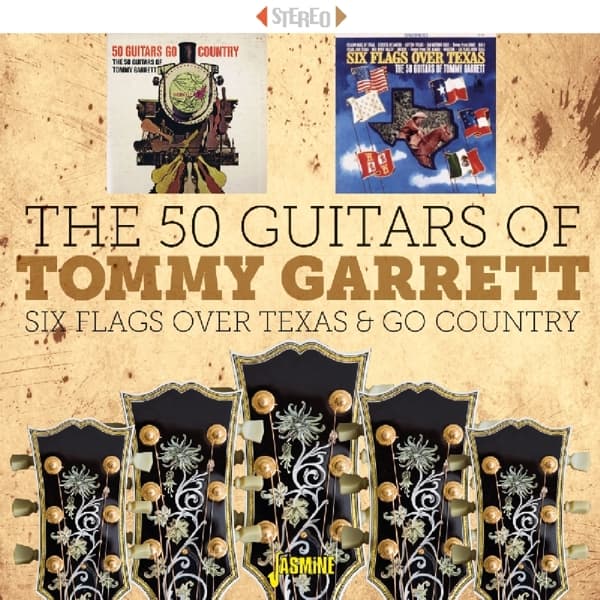 The 50 Guitars Of Tommy Garrett - Six Flags Over Texas / Go Country (CD)