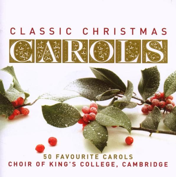 Choir of King's College Cambridge - Classical Christmas Carols (2 CD)