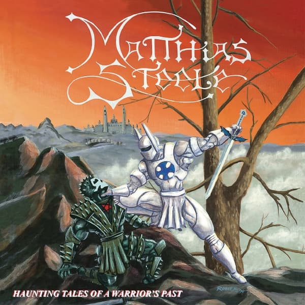 Matthias Steele - Haunting Tales Of A Warrior's Past (2 LP) (Remastered)