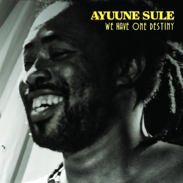 Ayuune Sulley - We Have One Destiny (CD)