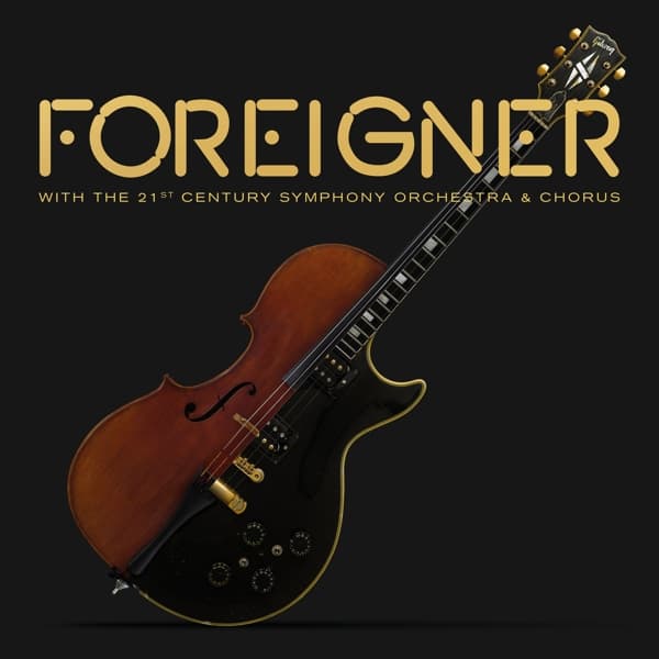 Foreigner - With The 21st Century Symphony Orchestra & Chorus (2 CD)