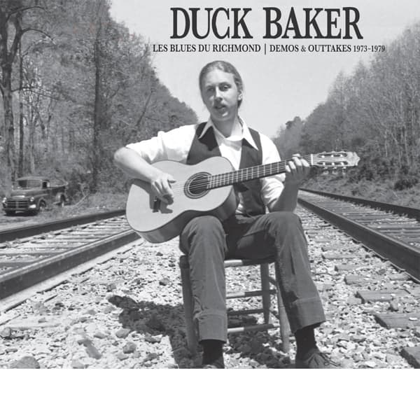 Duck Baker - Les Blues Du Richmond - Demos & Outtakes 1973-1979 (CD)