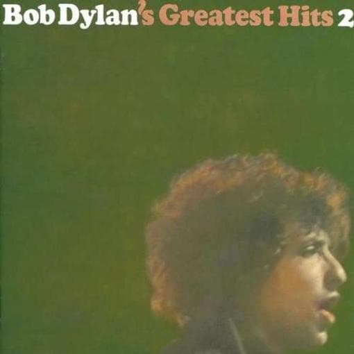 Bob Dylan - Bob Dylan's Greatest Hits Volume