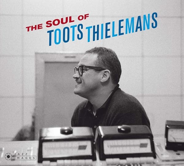 Toots Thielemans - The Soul Of Toots Thielemans (CD) (Remastered)