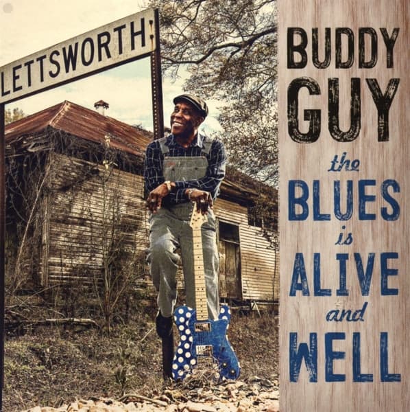 Buddy Guy - The Blues Is Alive And Well (CD)