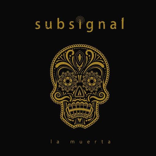 Subsignal - La Muerta (CD)