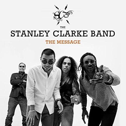 The Stanley Clarke Band - The Message (CD)