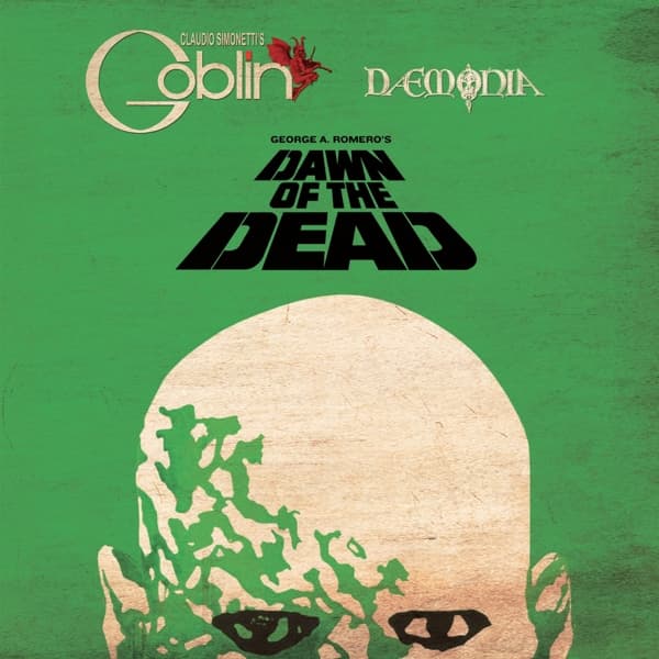 Claudio Simonetti's Goblin & Daemonia - George A. Romero's Dawn Of The Dead (2 CD) (Limited Edition)