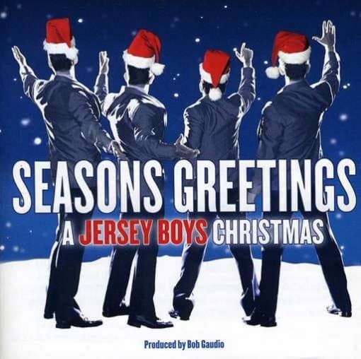 Jersey Boys - Seasons Greetings: A Jersey Boys Christmas