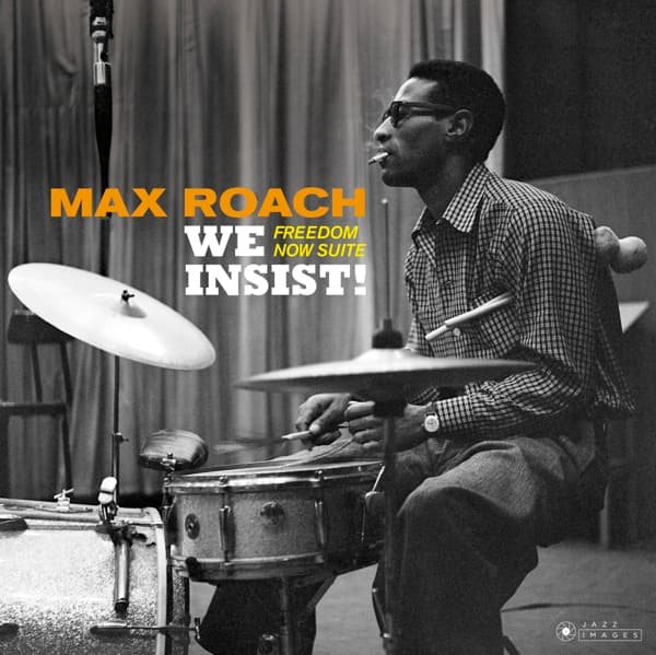 Max Roach - We Insist! Max Roach's Freedom Now Suite (CD) (Remastered)