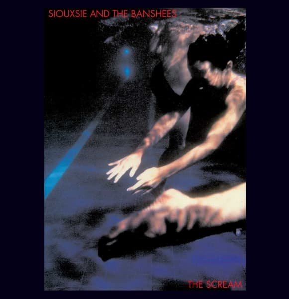 Siouxsie & The Banshees - The Scream (LP) (Remastered)