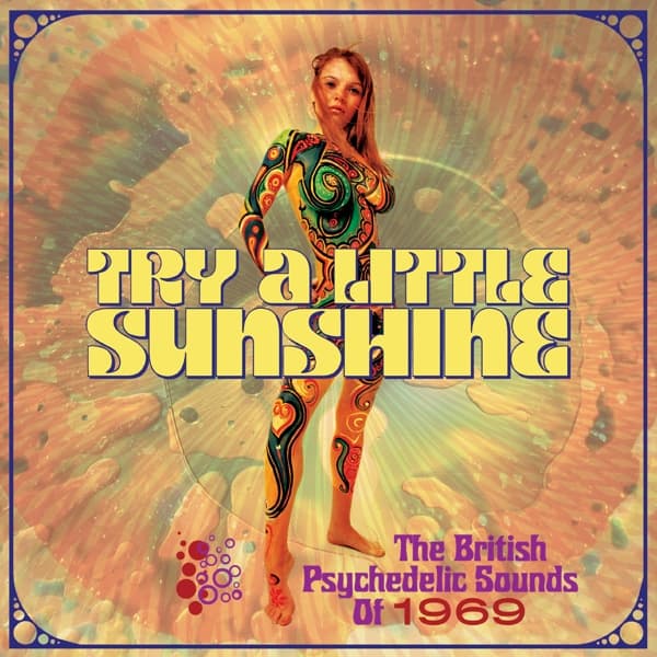 Various Artists - Try A Little Sunshine (The British Psychedelic Sounds Of 1969) (3 CD)