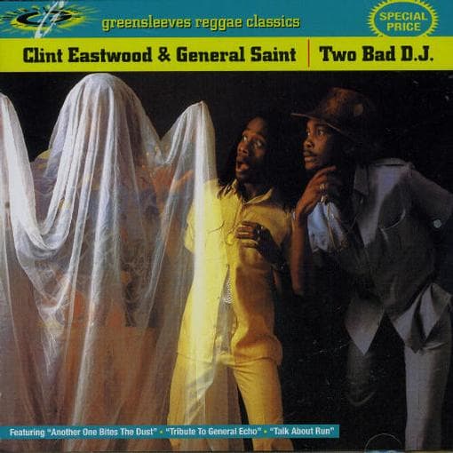 Clint Eastwood & General Saint - Two Bad DJ