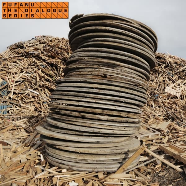 Fufanu - The Dialogue Series (LP)