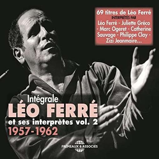 Léo Ferré - Intégrale Léo Ferré Et Ses Interprètes Vol. 2 1957-1962 (3 CD)
