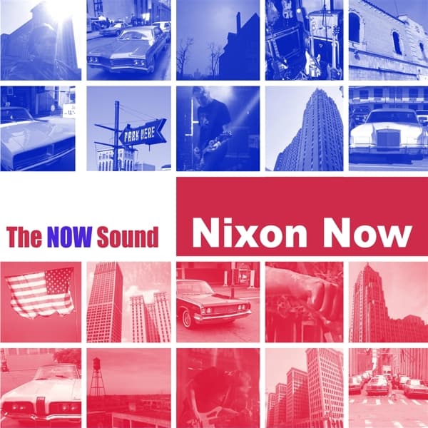 Nixon Now - The NOW Sound (LP)