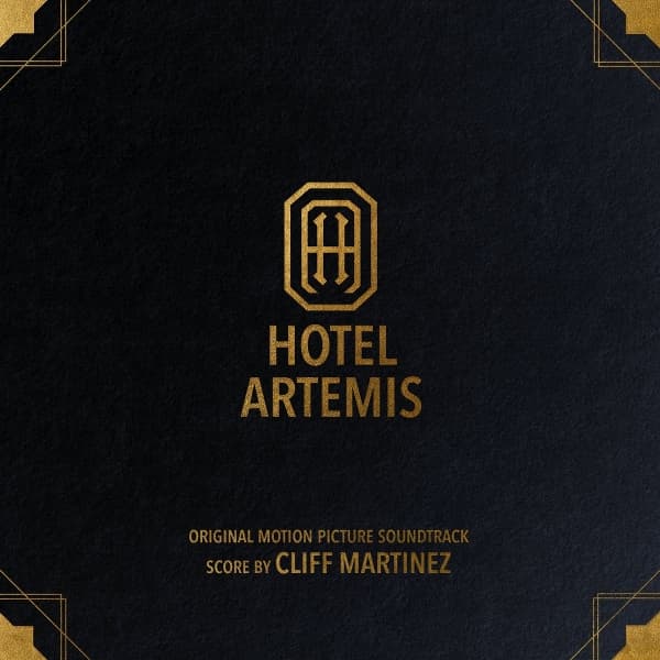 Cliff Martinez - Hotel Artemis (Original Motion Picture Soundtrack) (2 LP)