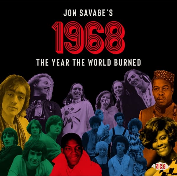 Jon Savage - Jon Savage's 1968 (The Year The World Burned) (2 CD)