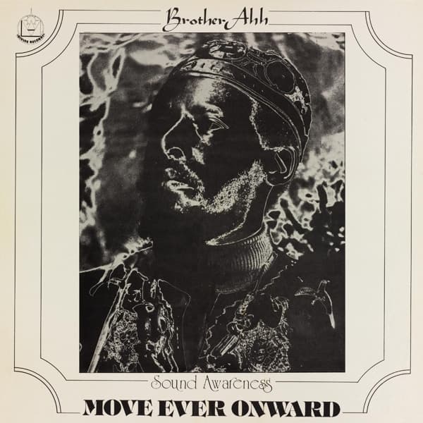 Brother Ahh - Move Ever Onward (CD)