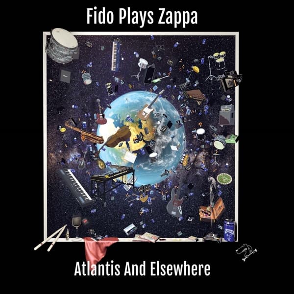 Fido Plays Zappa - Atlantis & Elsewhere (2 CD)