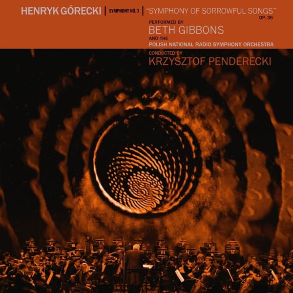 Beth Gibbons, Polish National Radio Symphony Orchestra, Krzysztof Penderecki - Górecki: Symphony No. 3 (Symphony Of Sorrowful Songs) Op. 36 (CD)