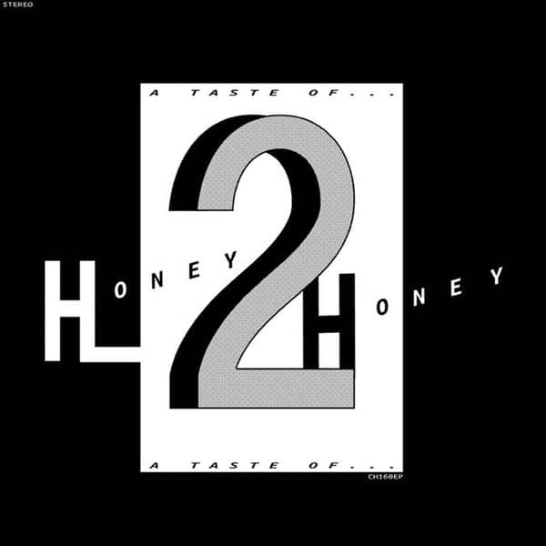 Honey 2 Honey - A Taste Of (12" Single)