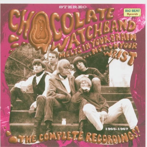 The Chocolate Watchband - Melts In Your Brain...Not On Your Wrist! (2 CD)