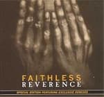 Faithless / Reverence
