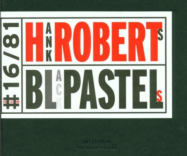 Hank Roberts - Black Pastels