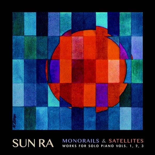 Sun Ra - Monorails & Satellites (Works For Solo Piano Vols. 1, 2, 3) (2 CD)