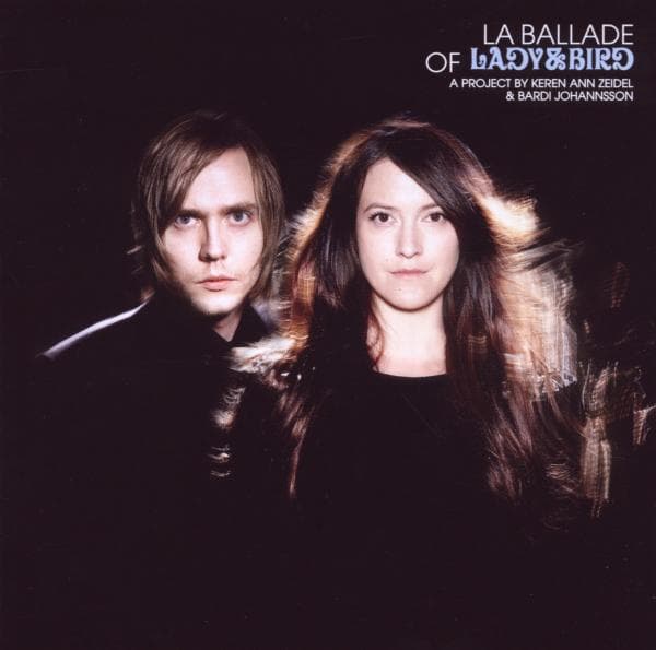 Lady & Bird - La Ballade De Lady & Bird A