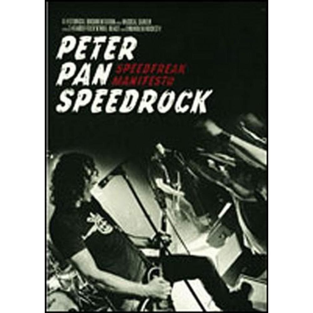 Peter Pan Speedrock - Speedfreak Manifesto (DVD)