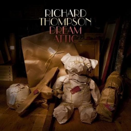 Richard Thompson - Dream Attic (2 CD) (Deluxe Edition) (Limited Edition)