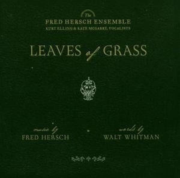 The Fred Hersch Ensemble - Leaves Of Grass (CD)