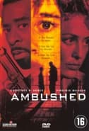 Ambushed