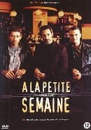 A la Petite Semaine