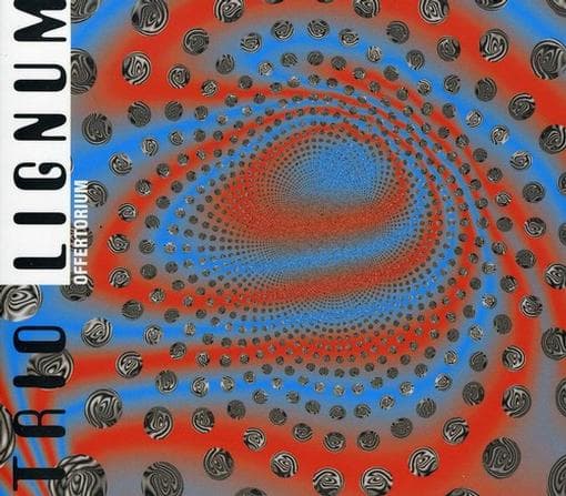 Trio Lignum - Offertorium (CD)
